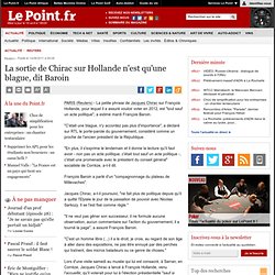 La sortie de Chirac sur Hollande n'est qu'une blague, dit Baroin