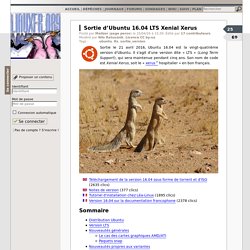 Sortie d’Ubuntu 16.04 LTS Xenial Xerus