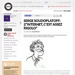 ”Internet, c’est assez rigolo”