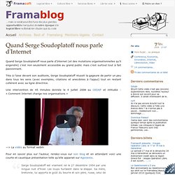 Quand Serge Soudoplatoff nous parle d'Internet