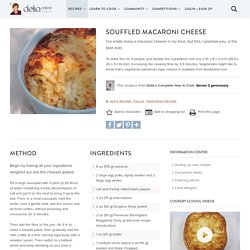 Souffled Macaroni Cheese