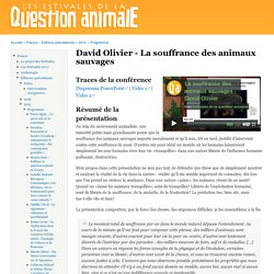 David Olivier - La souffrance des animaux sauvages