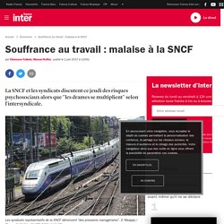 Souffrance au travail : malaise à la SNCF