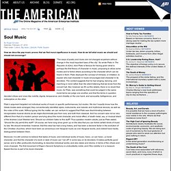 Soul Music — The American, A Magazine of Ideas