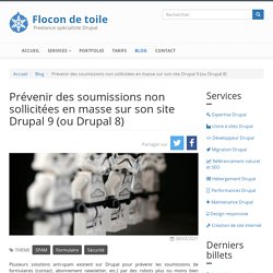Prévenir des soumissions non sollicitées en masse sur son site Drupal 9 (ou Drupal 8)
