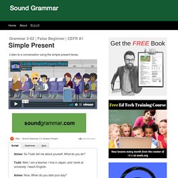 Sound Grammar 2-2 Simple Present