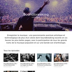 Soundbreaking - La grande aventure de la musique enregistrée