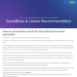How to choose the course for SoundCloud account promotion