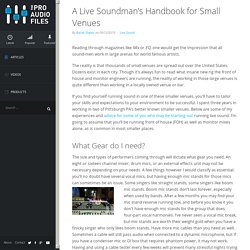 A Live Soundman’s Handbook for Small Venues