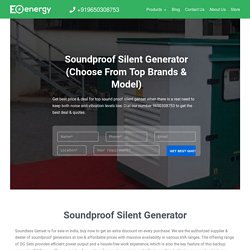 Soundproof Silent Generator (Choose From Top Brands & Model)