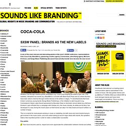SOUNDS LIKE BRANDING™ Global Insights in music branding and communication » Coca-cola