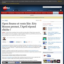 Open Source et vente liée: Eric Besson promet, l’April répond chiche !