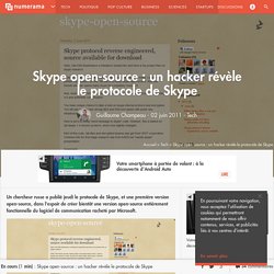 Skype open-source : un hacker révèle le protocole de Skype