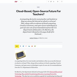 Cloud-Based, Open-Source Future For Teachers?