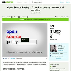Open Source Poetry ~ A book of poems made out of websites by Aaron Zemach