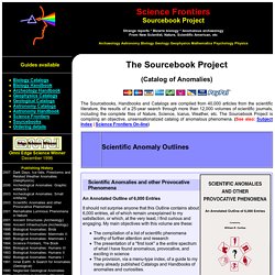 The Sourcebook Project: Strange, bizarre & anomalous phenomena