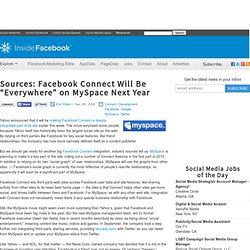 Sources: Facebook Connect Will Be “Everywhere” on MySpace Next Y