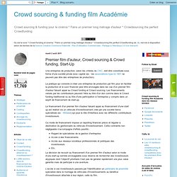 Premiers films d'auteurs, Crowd sourcing & Crowd funding, Start-Up