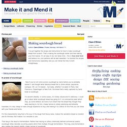 Getting started making sourdough bread | Make it and Mend it