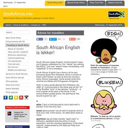 South African English is lekker!