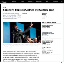 Southern Baptists Call Off the Culture War