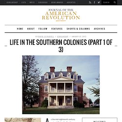 Life in the Southern Colonies (1)