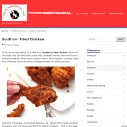 How To Make Southern Fried Chicken at Home - Step by Step Guide