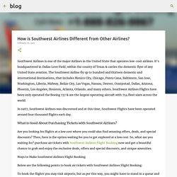 How is Southwest Airlines Different from Other Airlines?