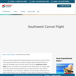 How to use the “Southwest cancel flight” option?