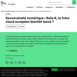 Souveraineté numérique : Gaïa-X, le futur cloud européen bientôt lancé