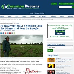 Food Sovereignty: 5 Steps to Cool the Planet and Feed Its People