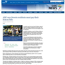 ANC says Soweto residents must pay their Eskom bills:Thursday 14 May 2015