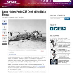 History Photo: X-15 Crash at Mud Lake, Nevada