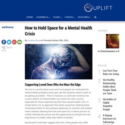 How to Hold Space for a Mental Health Crisis