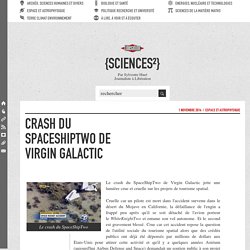 Crash du SpaceShipTwo de Virgin Galactic