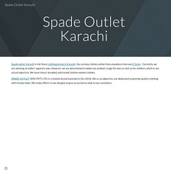 Spade Outlet Karachi