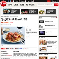 Spaghetti and No-Meat Balls Recipe :