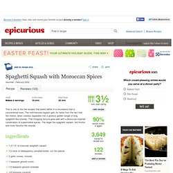Spaghetti Squash with Moroccan Spices Recipe at Epicurious