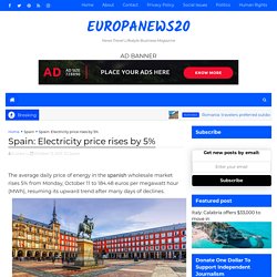 Spain: Electricity price rises by 5% - europanews20