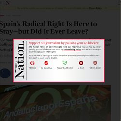 Spain’s Radical Right Is Here to Stay—but Did It Ever Leave?