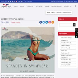 Spandex in swimwear fabrics