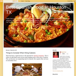 What Things to Consider When Hiring Caterers Houston TX?