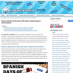 How to write & say the days of the week in Spanish (conversations + quiz)