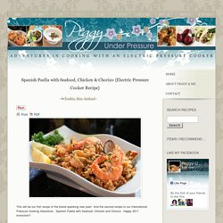 Spanish Paella with Seafood, Chicken & Chorizo {Electric Pressure Cooker Recipe} 