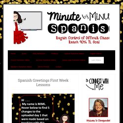 Spanish Greetings First Week Lessons