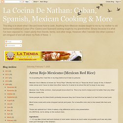 La Cocina De Nathan: Cuban, Spanish, Mexican Cooking & More: Arroz Rojo Mexicano (Mexican Red Rice)
