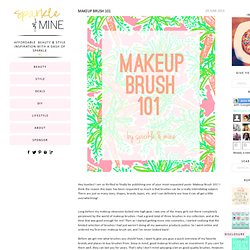 Makeup Brush 101