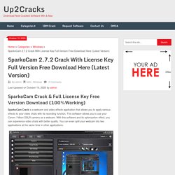SparkoCam 2.7.2 Crack With License Key Full Version Free Download