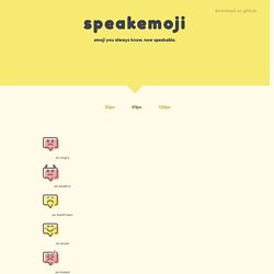 Speakemoji - emoji you always know. now speakable.