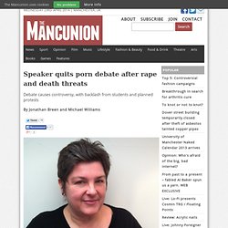 Speaker quits porn debate after rape and death threats > The Mancunion